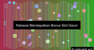Bonus Slot Gacor
