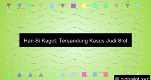 Hari Si Kaget Tersandung Kasus Slot Online Pelajar
