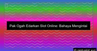 Pak Ogah Edarkan Slot Online Ke Anak Sma