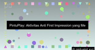 Pintuplay Aktivitas Anti First