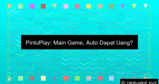 Pintuplay Main Game Auto Nagih