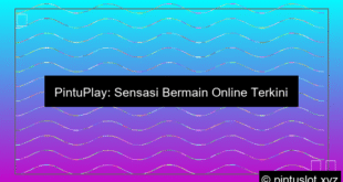 Pintuplay Sensasi Bermain Online