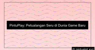 Pintuplay Serunya Dunia Game Baru