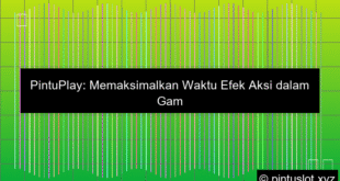 Pintuplay Waktu Efek Aksi
