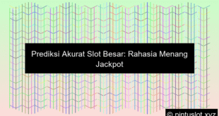 Prediksi Slot Besar