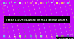 Promo Slot Antirungkad