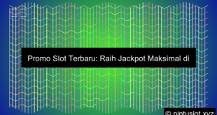 Promo Slot Terbaru